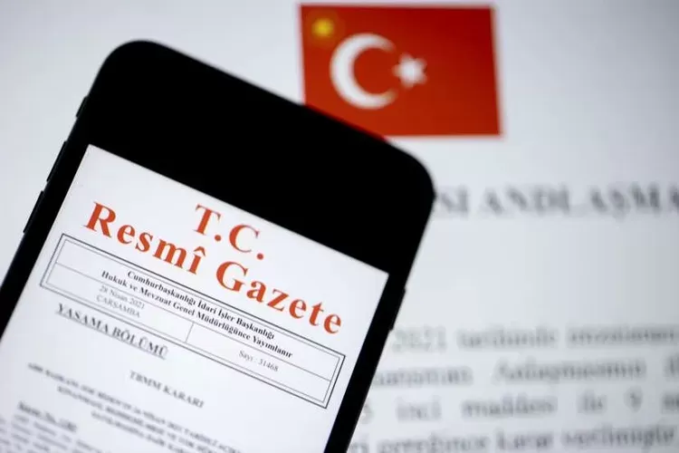 Bugünkü Resmi Gazete’de 5 Uluslararası Anlaşma Yürürlüğe Girdi